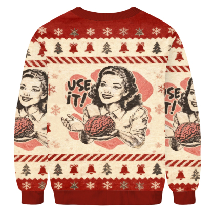 Baddiecat Use Your Brain Christmas Ugly Sweatshirt