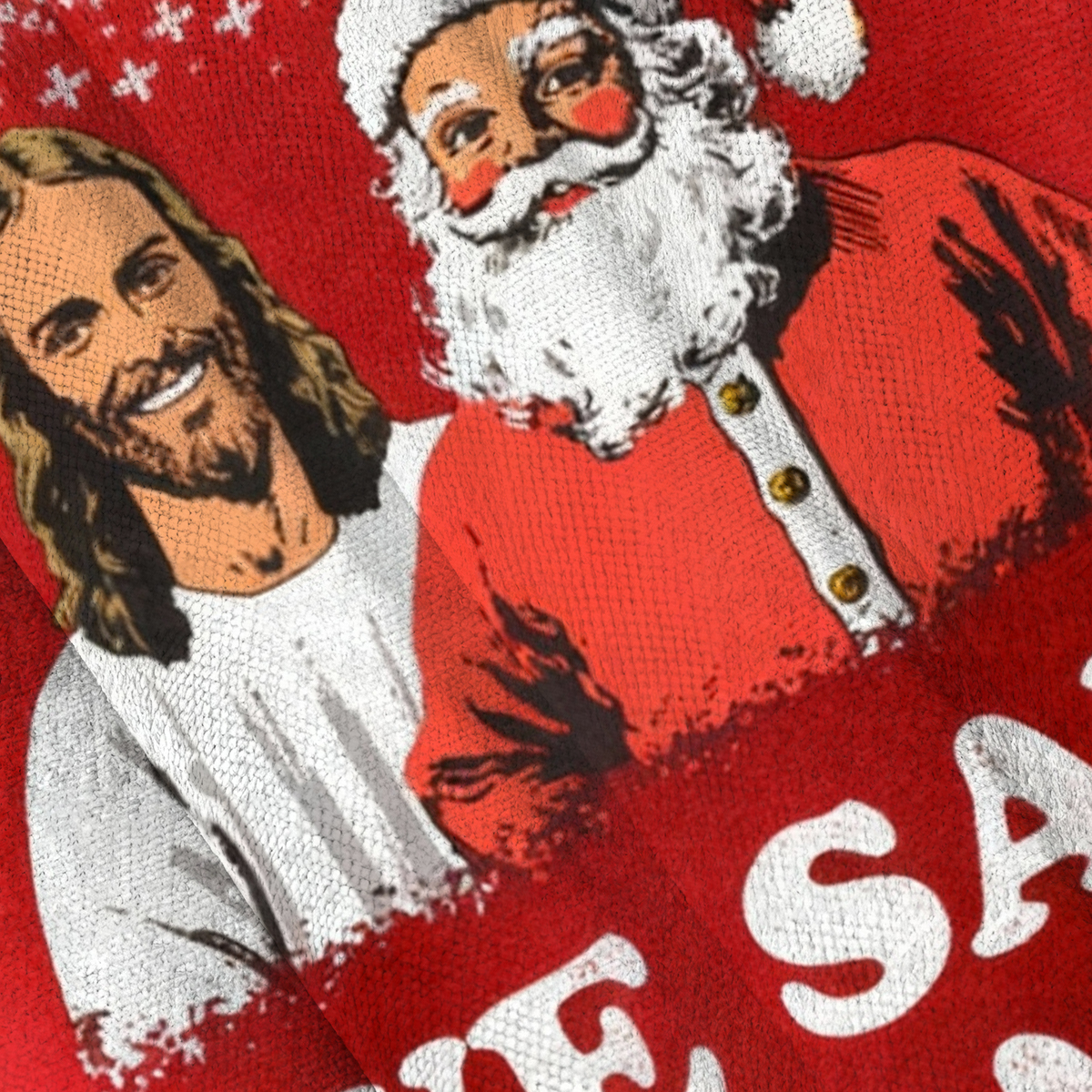 Baddiecat We Saw That Jesus And Santa Christmas Ugly Sweatshirt