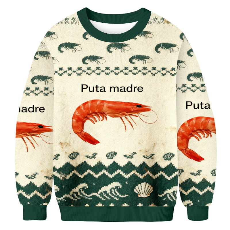 Tokyoviva Puta Madre Shrimp Funny Meme Ugly Sweatshirt
