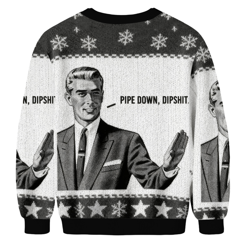 Baddiecat Pipe Down Dipshit Christmas Ugly Sweatshirt