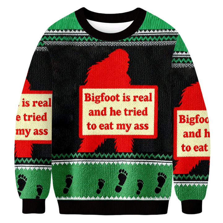 Baddiecat Bigfoot Is Real And He Tried To Eat My Ass Christmas Ugly Sweatshirt