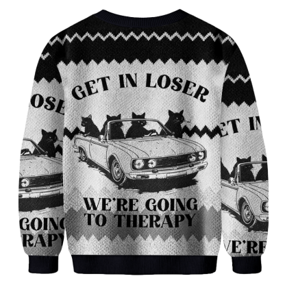 Baddiecat Get In Loser We're Going To Therapy Christmas Ugly Sweatshirt