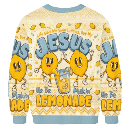 Baddiecat He Be Makin' Lemonade Ugly Sweatshirt