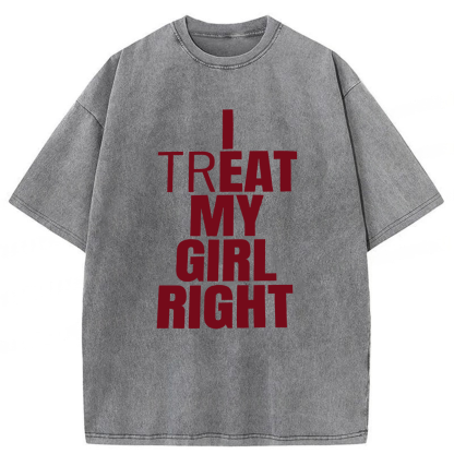 Tokyoviva I Treat My Girl Right Washed T-shirt