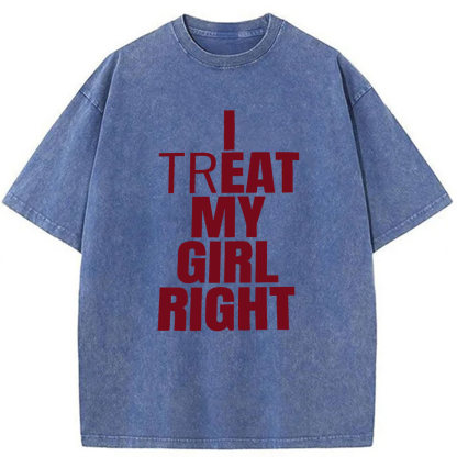 Tokyoviva I Treat My Girl Right Washed T-shirt