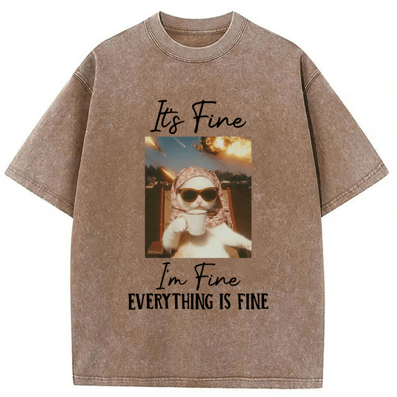 Tokyoviva It's Fine I'm Fine Cat Funny Meme Washed T-shirt