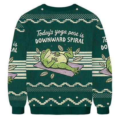 Baddiecat Today's Yoga Pose Is DOWNWARD SPIRAL Ugly Sweatshirt