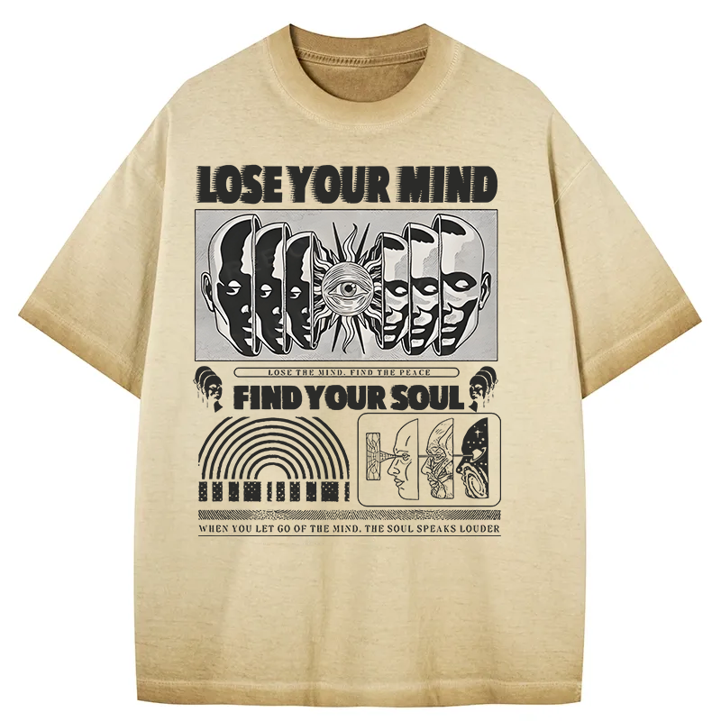 Lose Mind Find Soul Gradient Washed T-Shirt