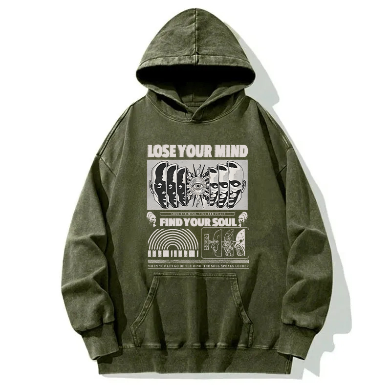 Lose Mind Find Soul Washed Hoodie