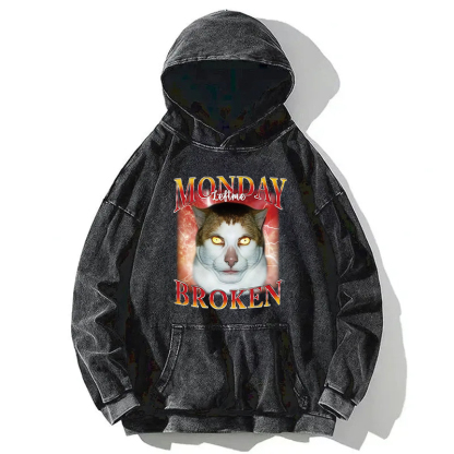 Monday Left Me Broken Washed Hoodie