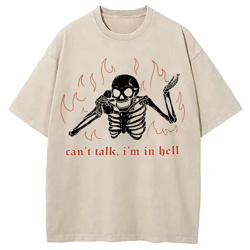 Can't Talk In Hell Washed T-Shirt