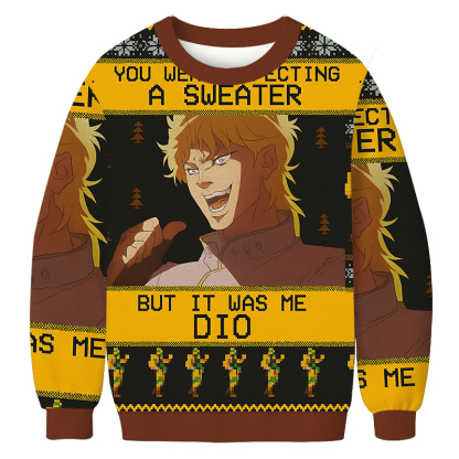 It Was Me Dio Jojo's Bizarre Adventure Christmas Ugly Sweatshirts