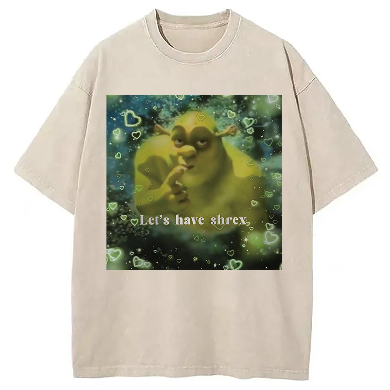 Let's Have Shrex Ironic Funny Washed T-Shirt