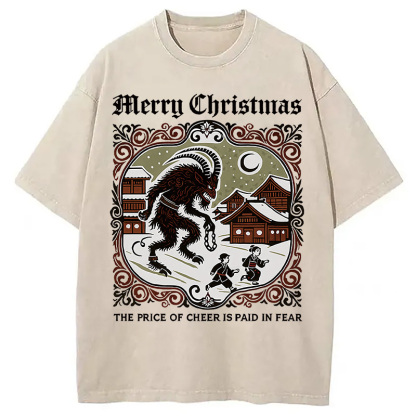 The Price of Cheer is Paid in Fear Washed T-Shirt