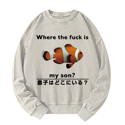 Fish Looking For Son Washed Sweatshirt