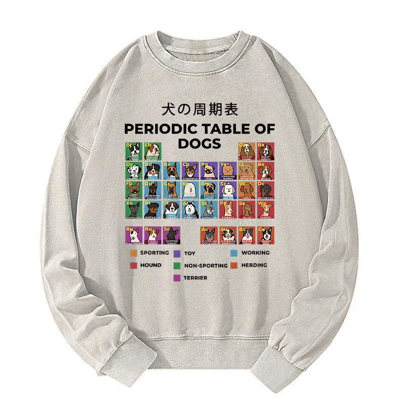 Periodic Table Of Dogs Washed Sweatshirt