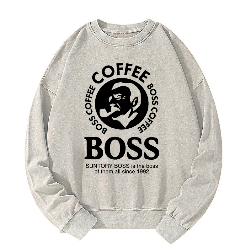 Boss Is The Boss Of Them All Washed Sweatshirt