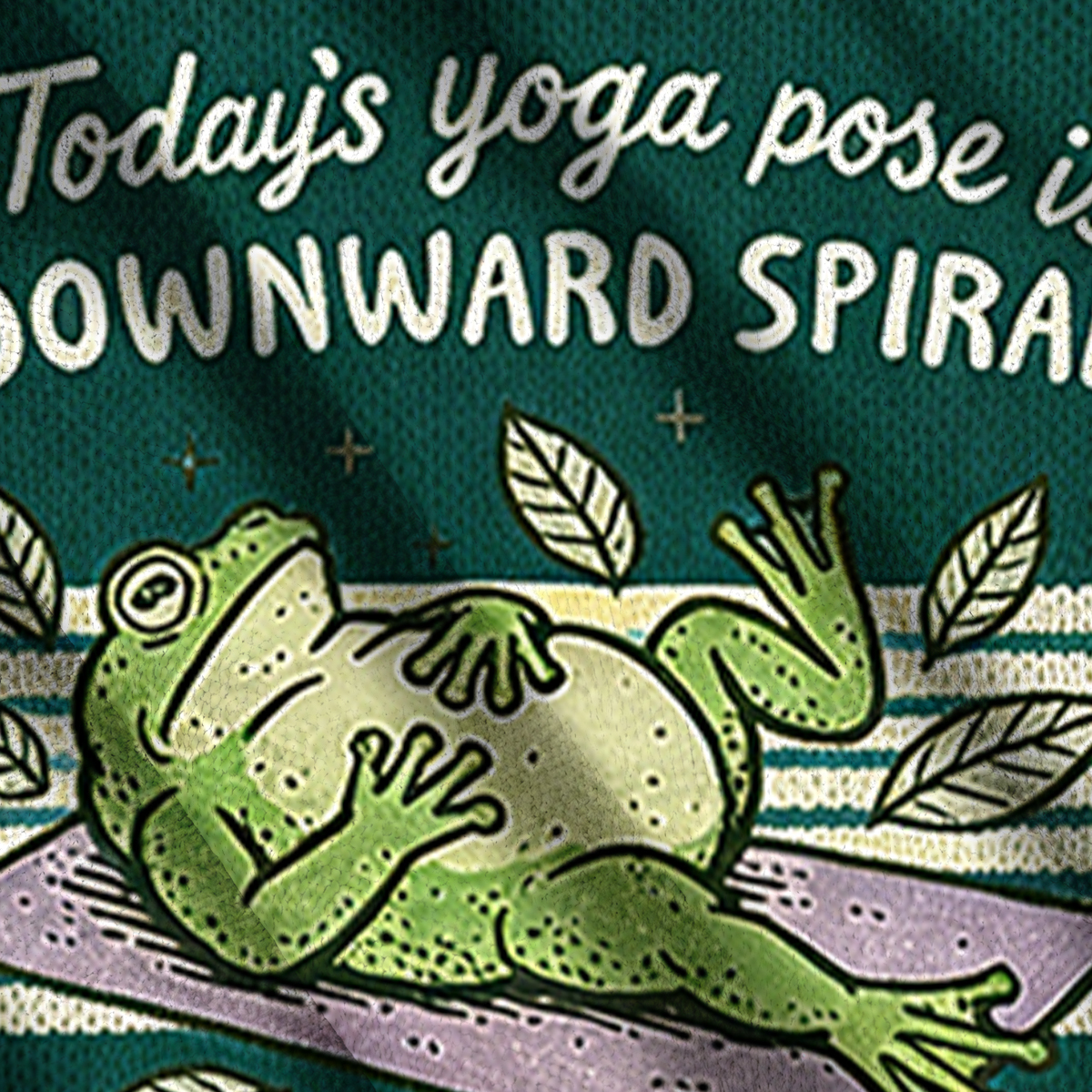 Baddiecat Today's Yoga Pose Is DOWNWARD SPIRAL Ugly Sweatshirt