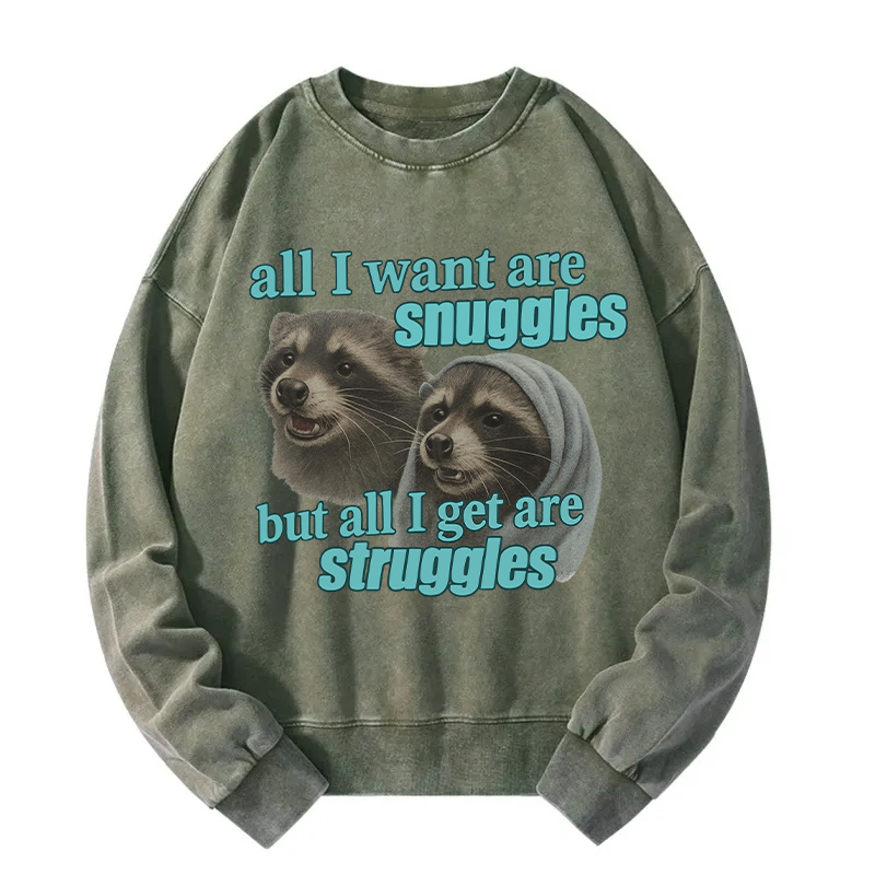 Snuggles and Struggles Washed Sweatshirt