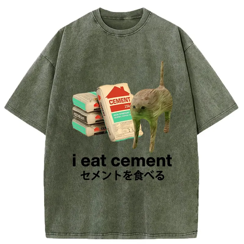 I Eat Cement Washed T-Shirt