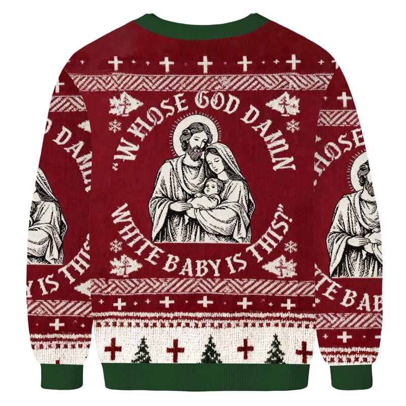 Baddiecat Whose God Damn White Baby Is This Christmas Ugly Sweatshirt