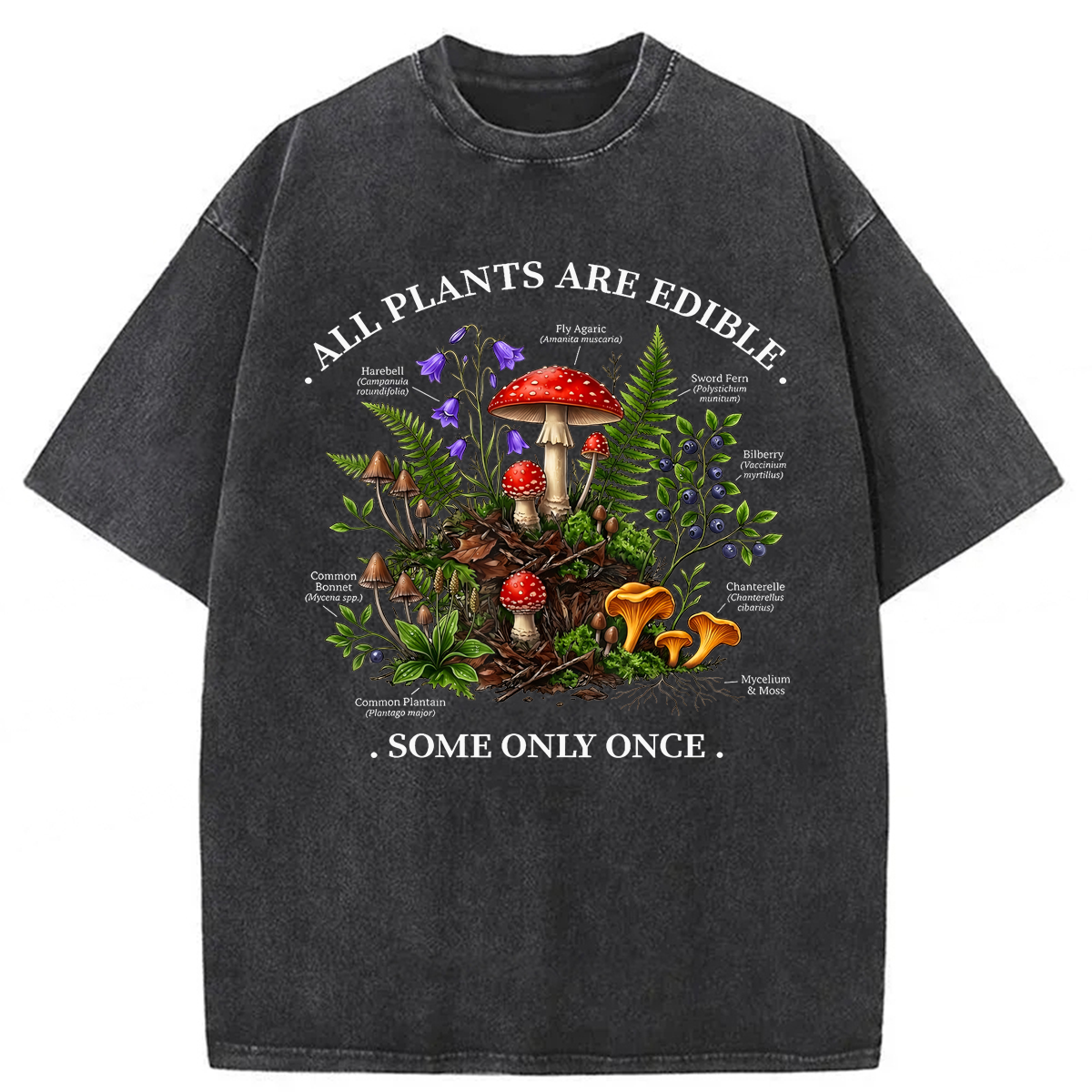 Baddiecat All Plants Are Edible Some Only Once Washed T-shirt