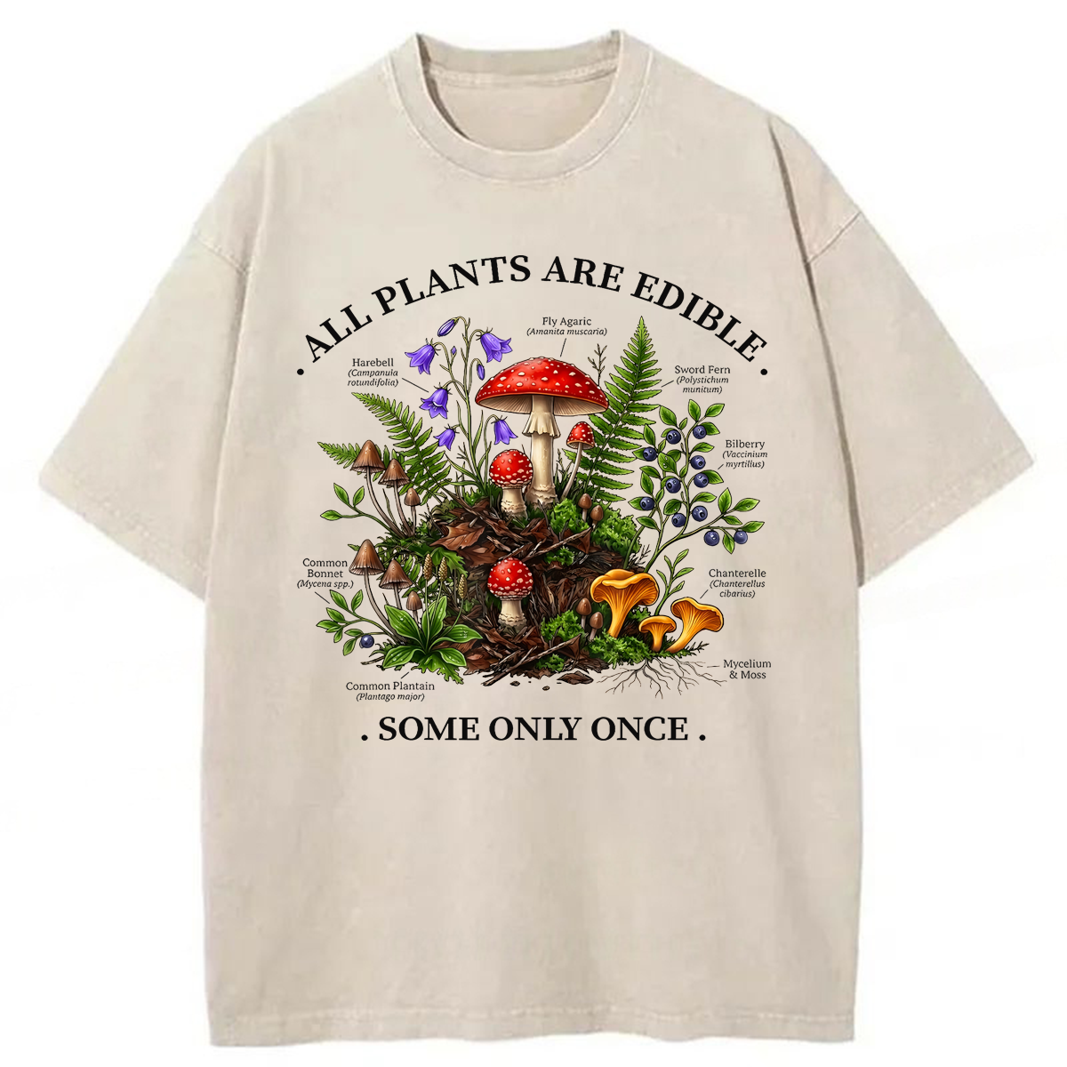 Baddiecat All Plants Are Edible Some Only Once Washed T-shirt