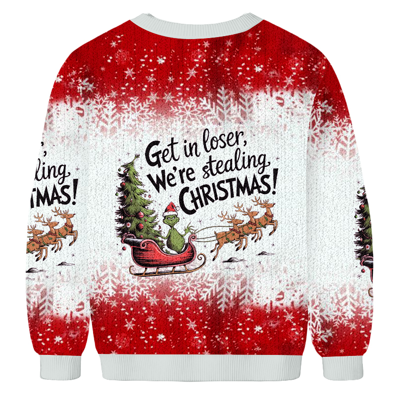 Baddieca Get In Loser We're Stealing Christmas Christmas Ugly Sweatshirt