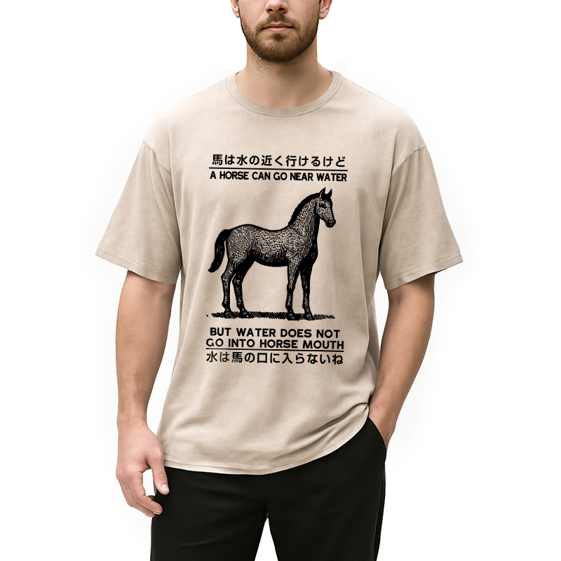 Funny Horse And Water Saying Washed T-Shirt