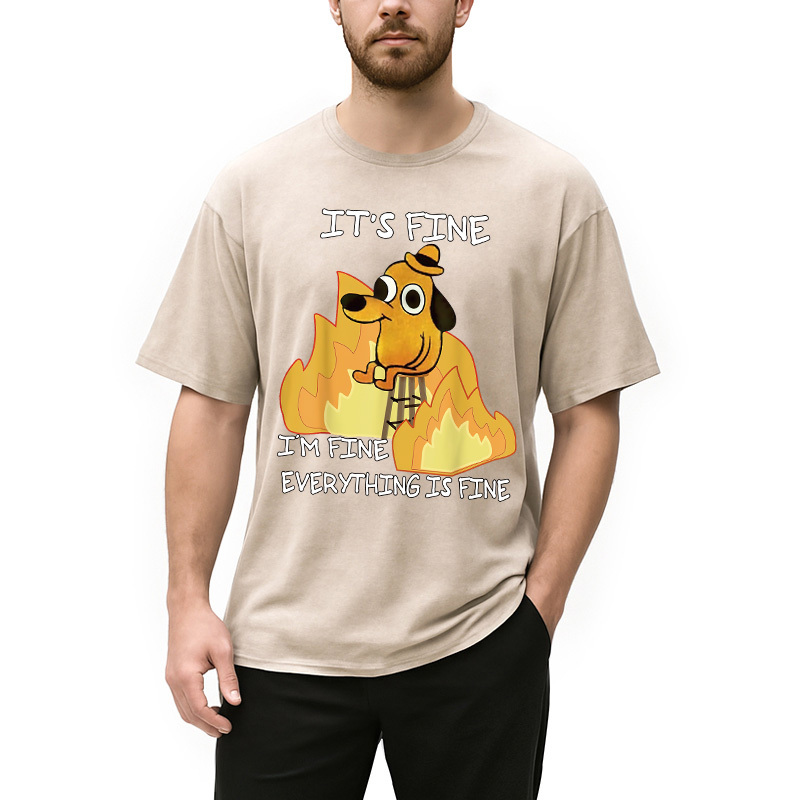 Funny Dog It's Fine Washed T-Shirt