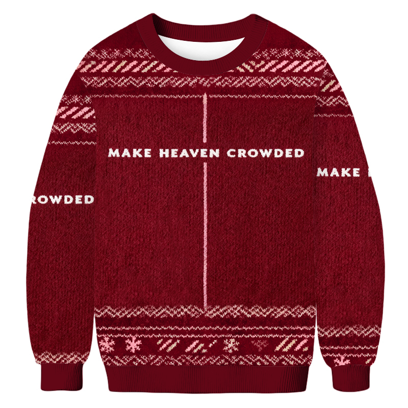 Tokyoviva Make Heaven Crowded Christian Christmas Ugly Sweatshirt