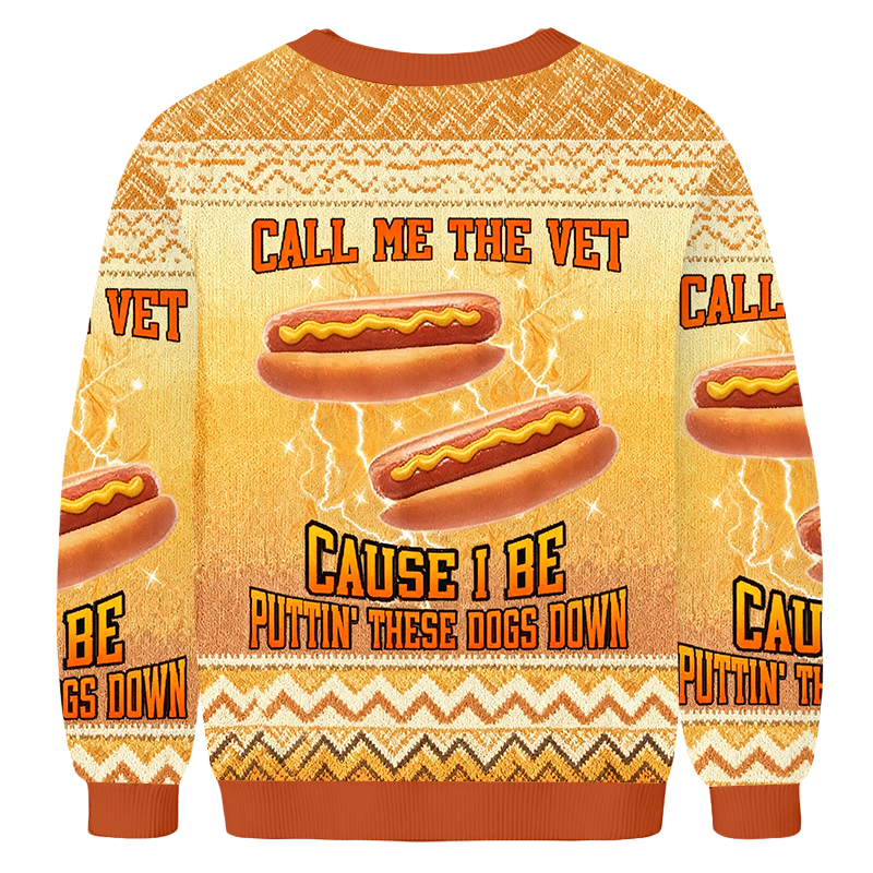 Baddiecat Call Me The Vet Cause I Be Puttin' These Dogs Down Ugly Sweatshirt