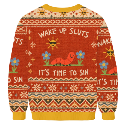 Baddiecat Wake Up Sluts Time To Sin Ugly Sweatshirt