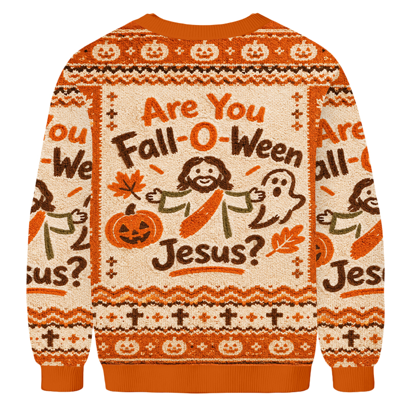 Baddiecat Are You Fall-O-Ween Jesus Ugly Sweatshirt