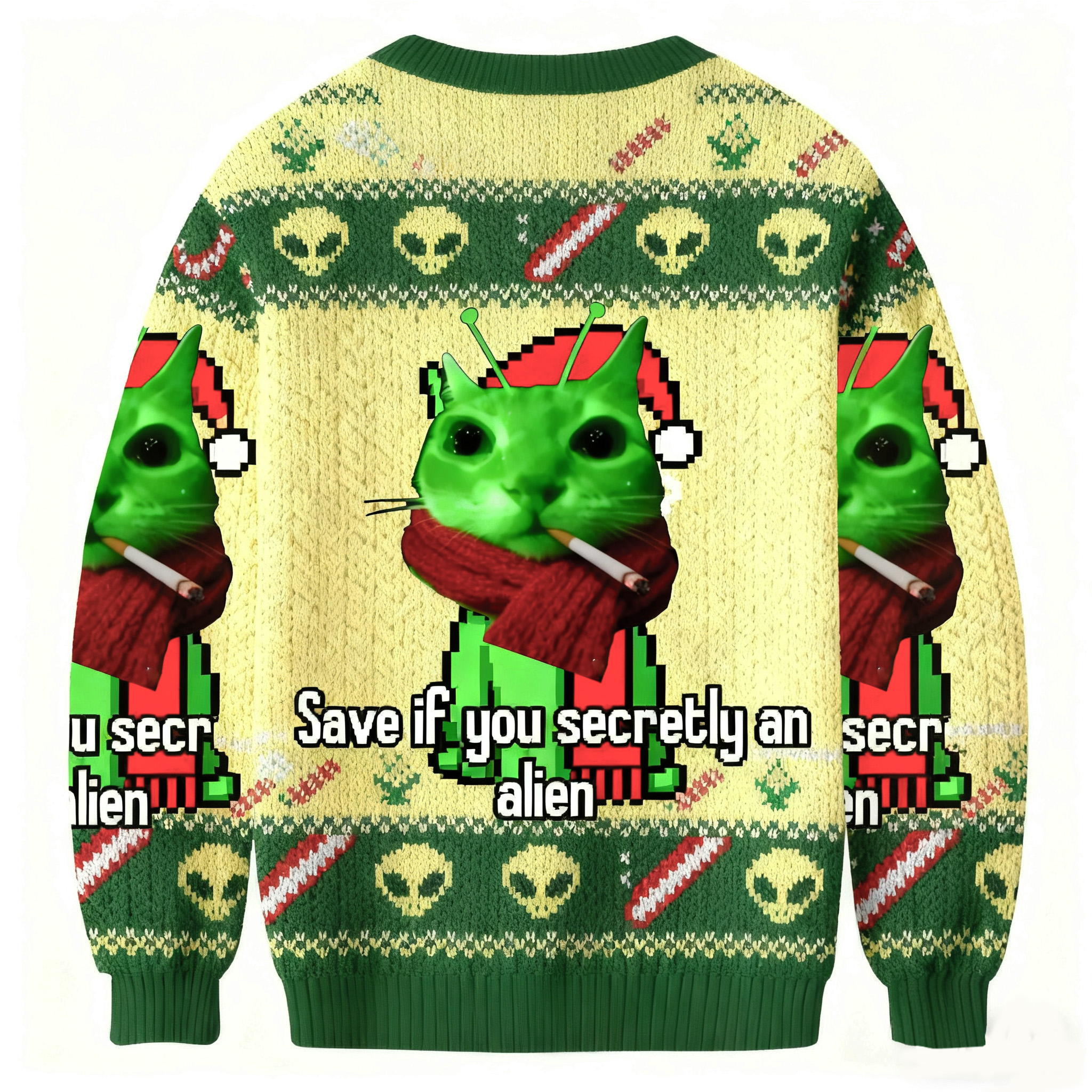 Save If You Secretly An Alien Smoing Cat Meme Christmas Ugly Sweatshirt