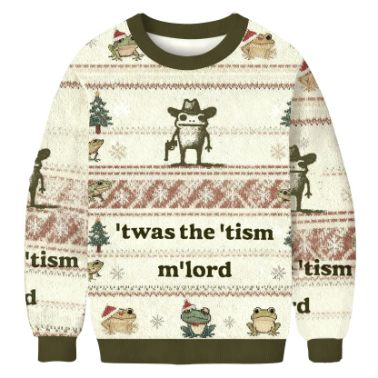 Twas The Tism Mlord Ugly Sweatshirt
