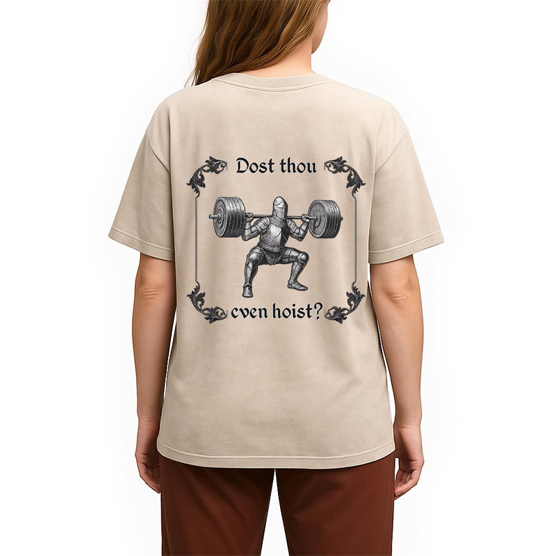 Dost Thou Even Hoist Back Washed T-Shirt