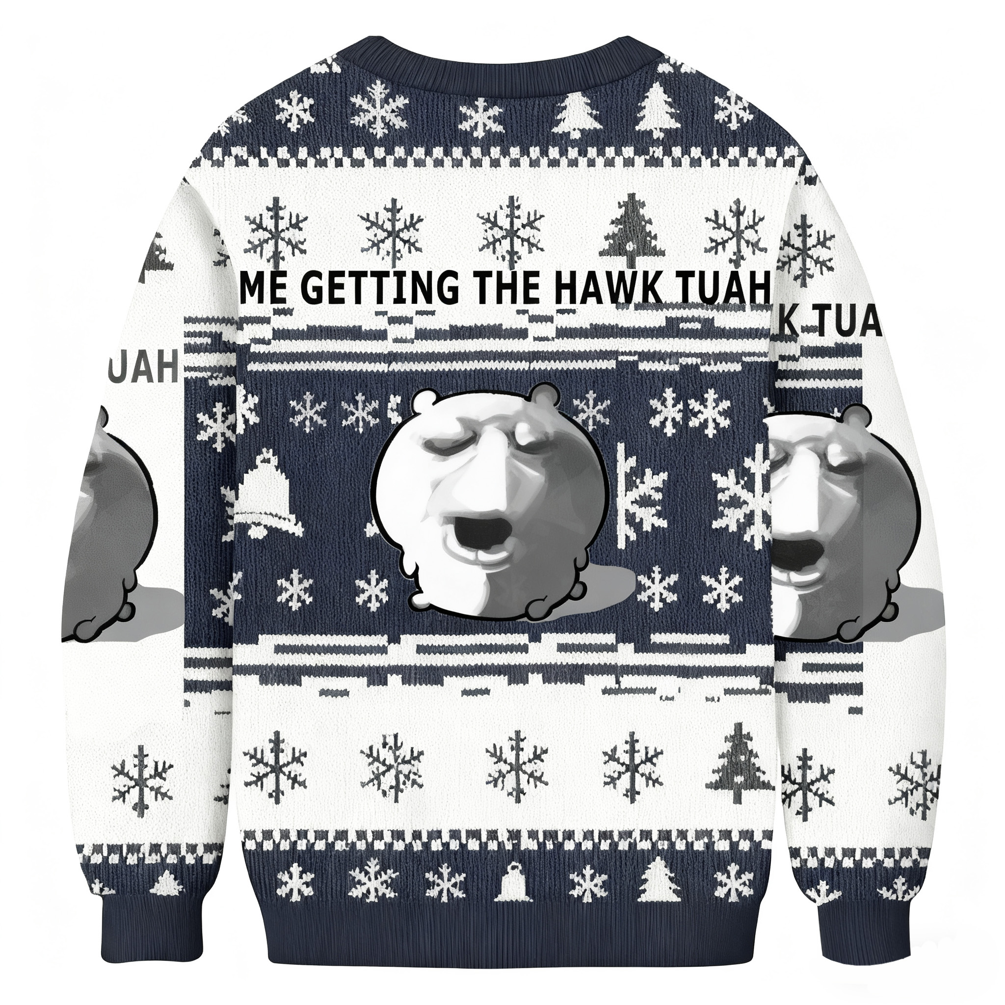 Me Getting The HAWK TUAH Funny Meme Ugly Sweatshirt