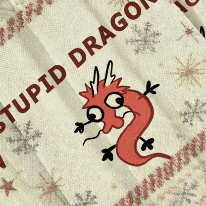 Stupid Dragon Ugly Sweatshirt