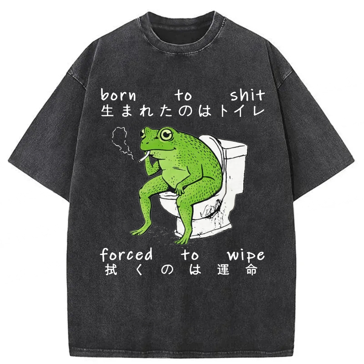 Tokyoviva Born To Shit Forced To Wipe Frog Washed T-shirt