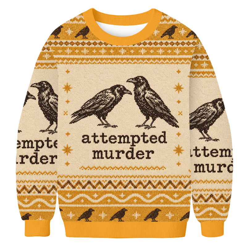 Baddiecat Attempted Murder Crow Ugly Sweatshirt