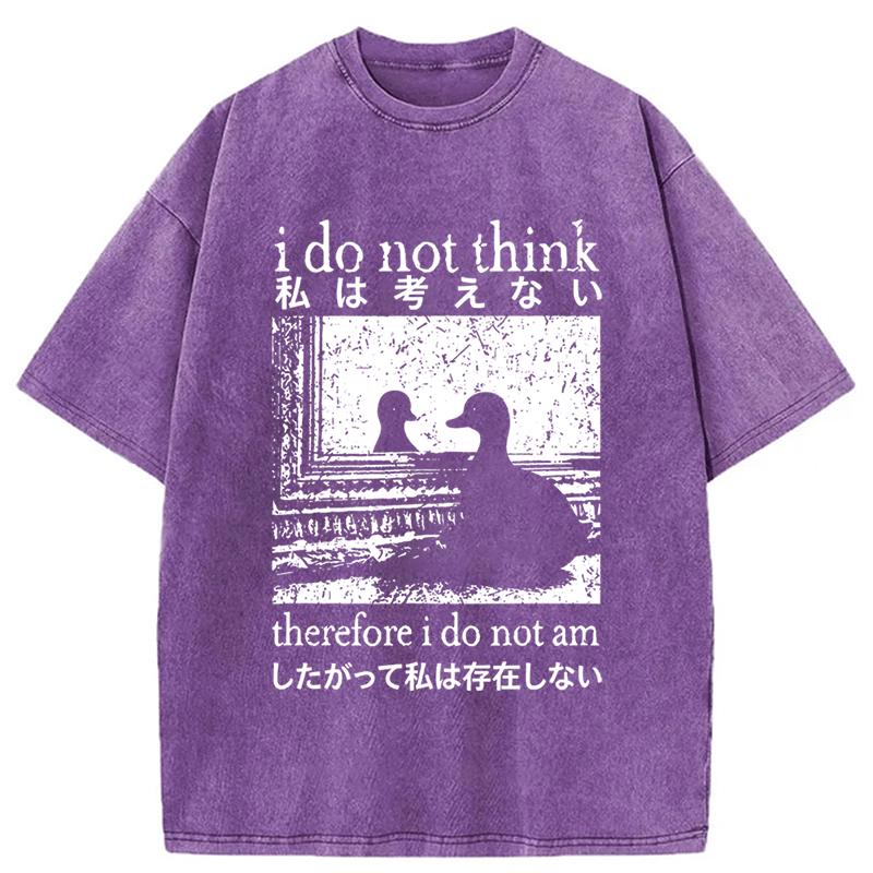 Tokyoviva Duck I Do Not Think Therefore I Do Not Am Washed T-shirt