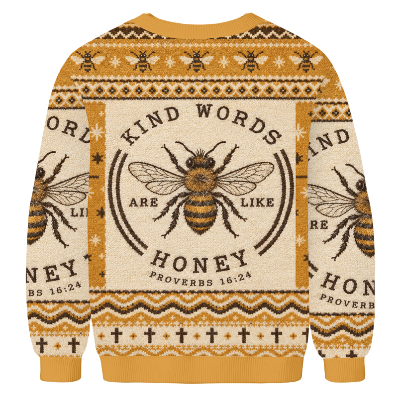 Baddiecat Kind Words Are Like Honey Ugly Sweatshirt