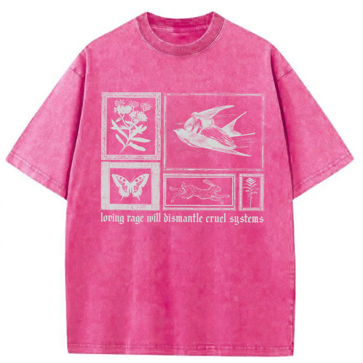 Tokyoviva Loving Rage Will Dismantle Cruel Systems Washed T-shirt