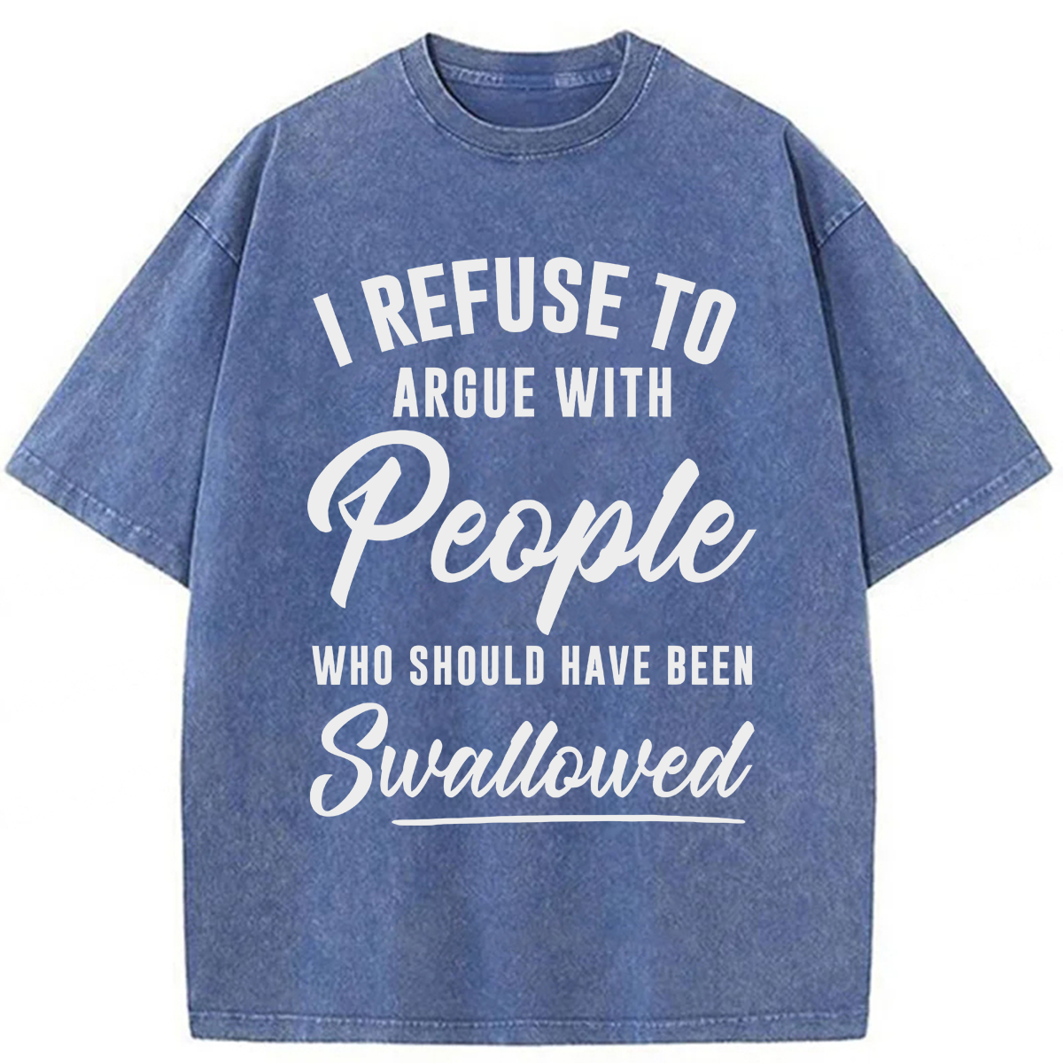 Tokyoviva I Refuse To Argue With People Washed T-shirt