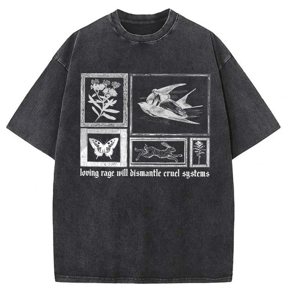 Tokyoviva Loving Rage Will Dismantle Cruel Systems Washed T-shirt