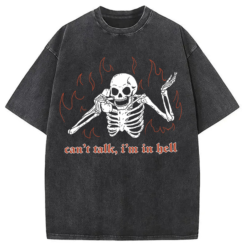 Can't Talk In Hell Washed T-Shirt