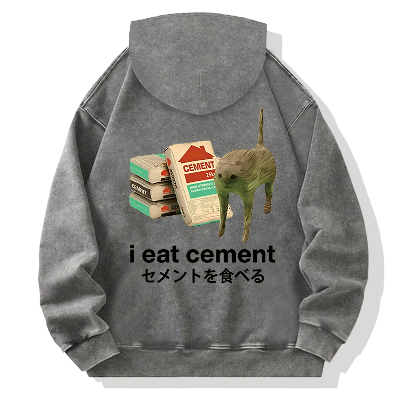 I Eat Cement Back Washed Hoodie