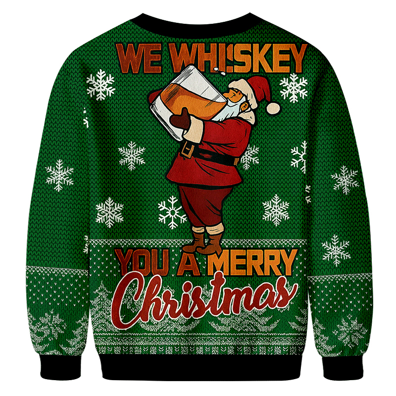 Funny We Whiskey You a Merry Xmas Christmas Ugly Sweatshirts