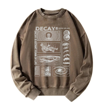 Decay Of Life Washed Sweatshirt